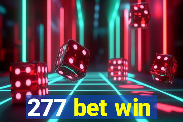 277 bet win