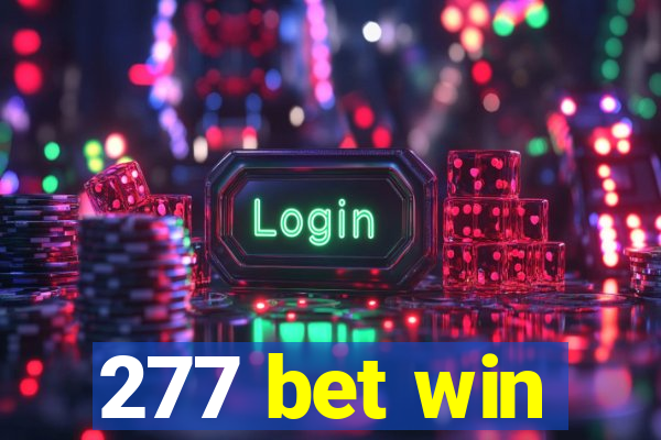 277 bet win