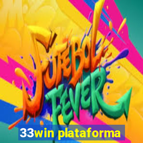 33win plataforma