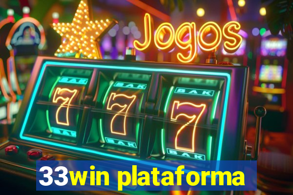 33win plataforma