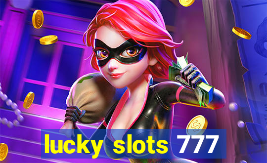 lucky slots 777