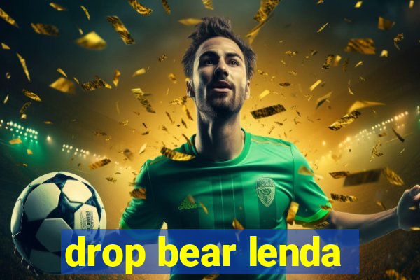 drop bear lenda