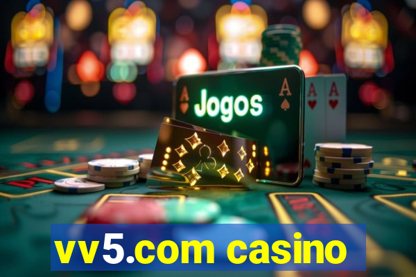 vv5.com casino