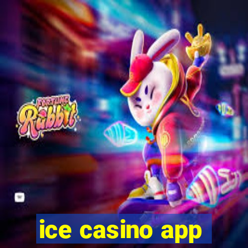 ice casino app