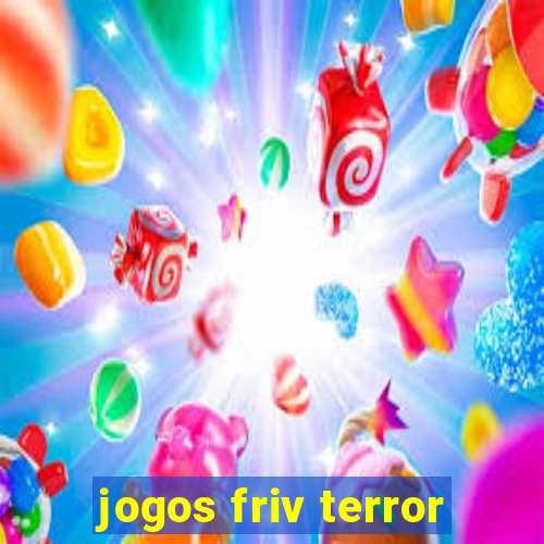 jogos friv terror