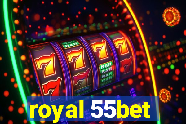 royal 55bet