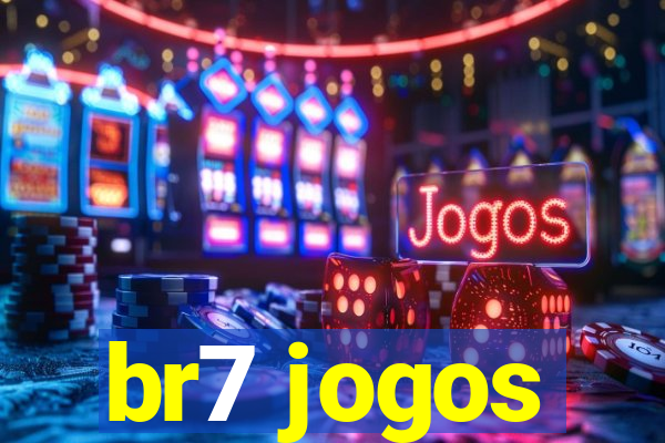 br7 jogos