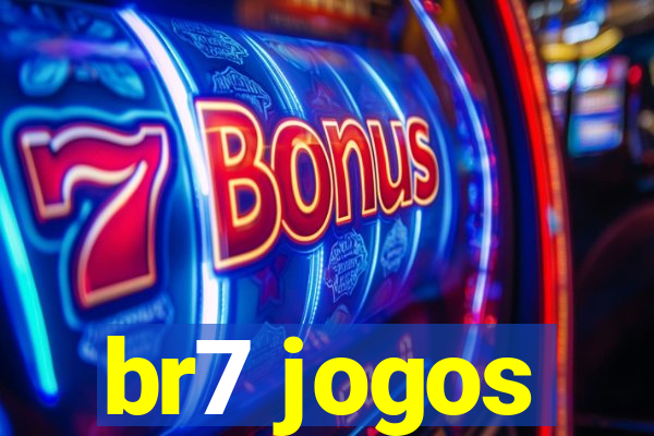 br7 jogos