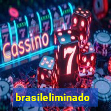 brasileliminado