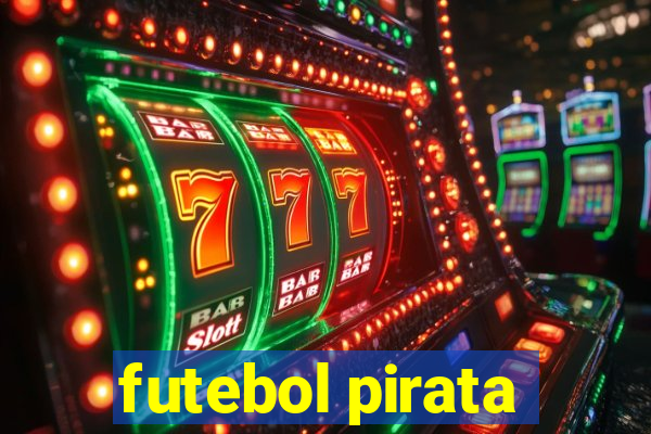 futebol pirata