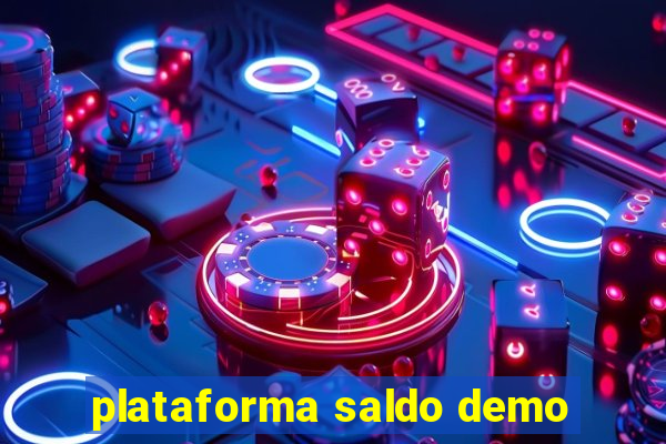 plataforma saldo demo