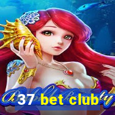 37 bet club