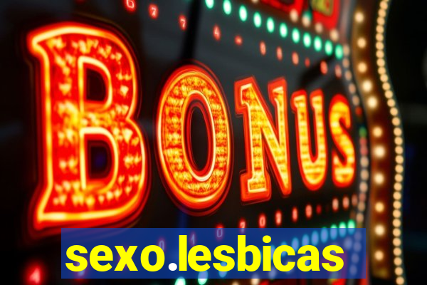 sexo.lesbicas