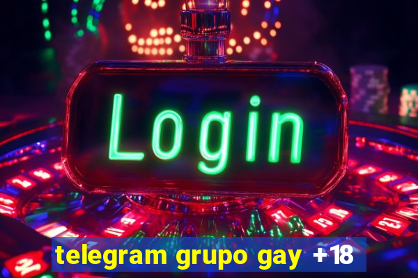 telegram grupo gay +18