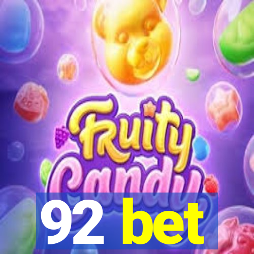 92 bet