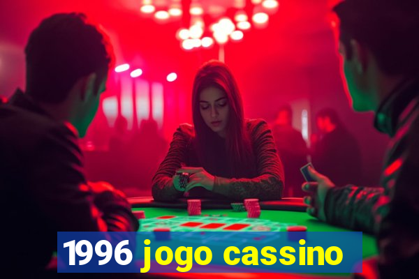 1996 jogo cassino