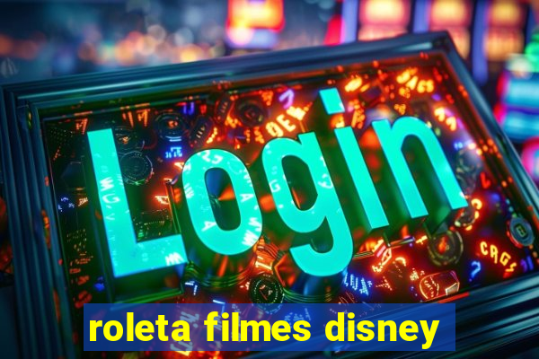 roleta filmes disney