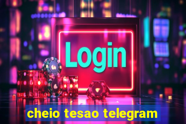 cheio tesao telegram