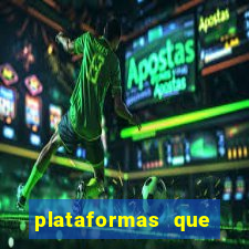 plataformas que estao pagando agora