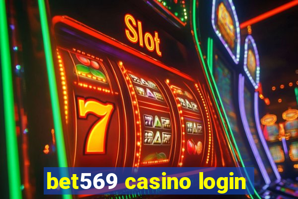 bet569 casino login