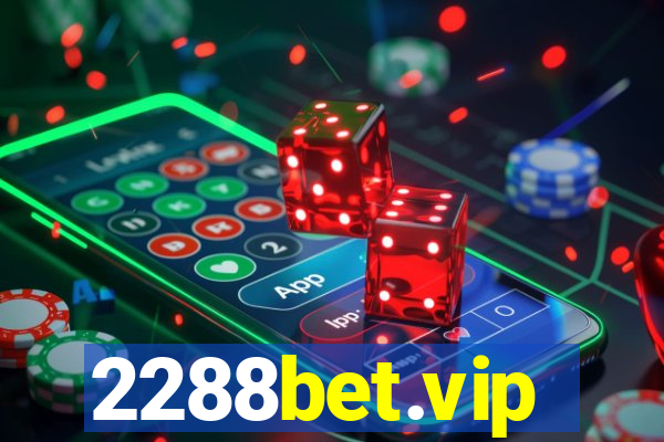 2288bet.vip