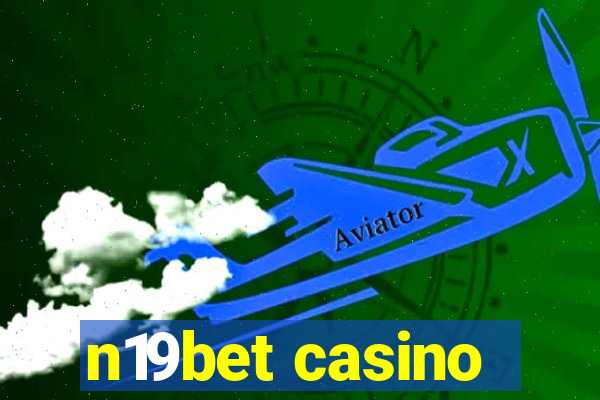 n19bet casino