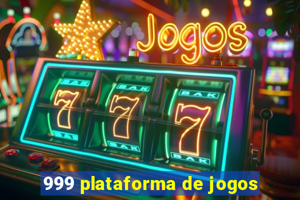 999 plataforma de jogos