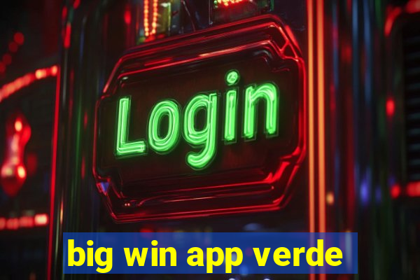 big win app verde