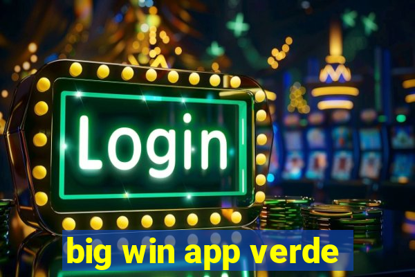 big win app verde