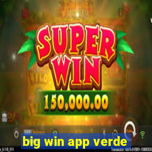 big win app verde