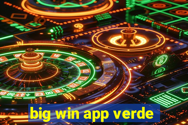 big win app verde