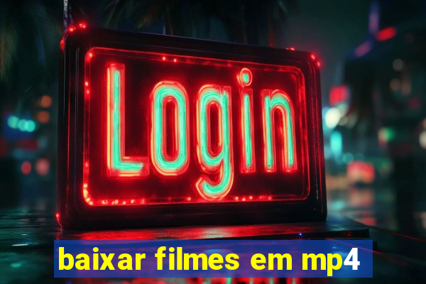 baixar filmes em mp4