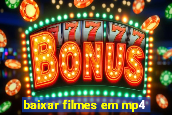 baixar filmes em mp4