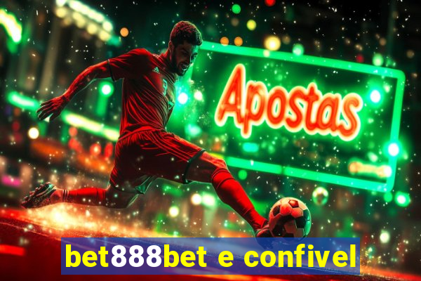 bet888bet e confivel