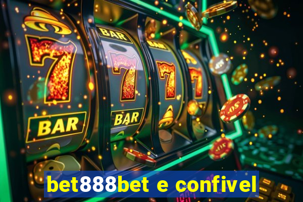 bet888bet e confivel