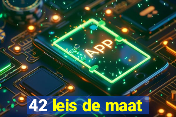 42 leis de maat