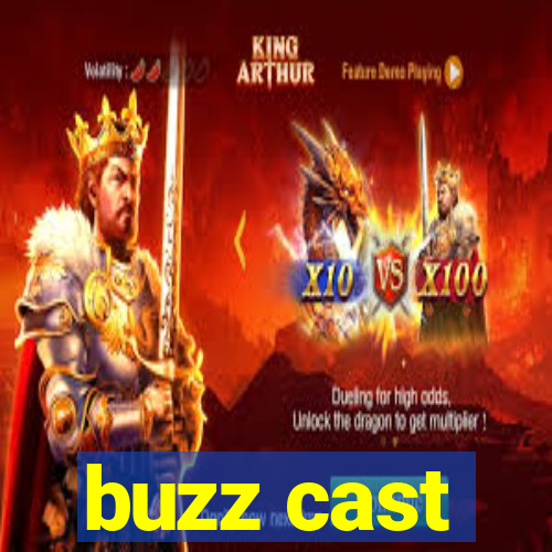 buzz cast