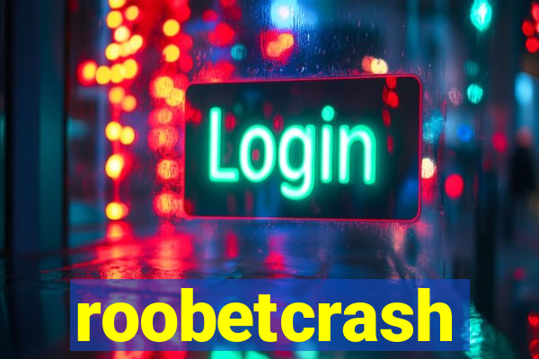 roobetcrash