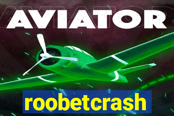 roobetcrash