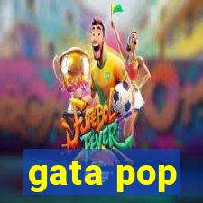 gata pop