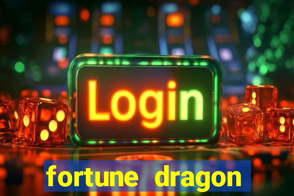 fortune dragon ganho certo demo