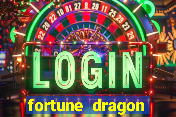 fortune dragon ganho certo demo