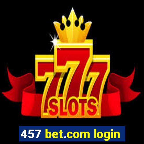 457 bet.com login