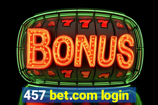 457 bet.com login