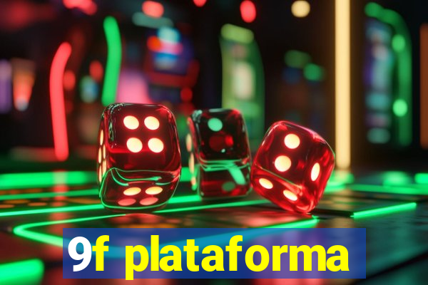 9f plataforma