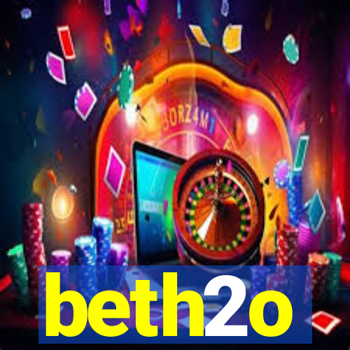 beth2o