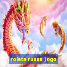 roleta russa jogo