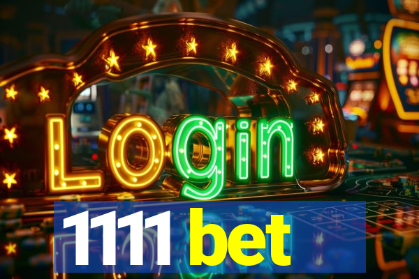 1111 bet