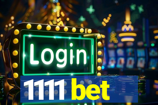 1111 bet