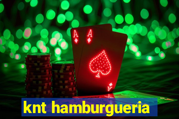 knt hamburgueria